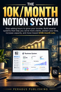 The $10K/Month Notion System